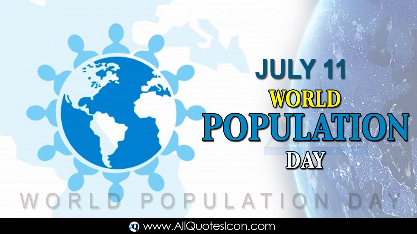 Trending World Population Day 2020 Greetings National Awareness Day Quotes in English HD Wallpaper Best Population Day Whatsapp Picture Top English Quotes Free Download. Telugu Quotes. Tamil Quotes