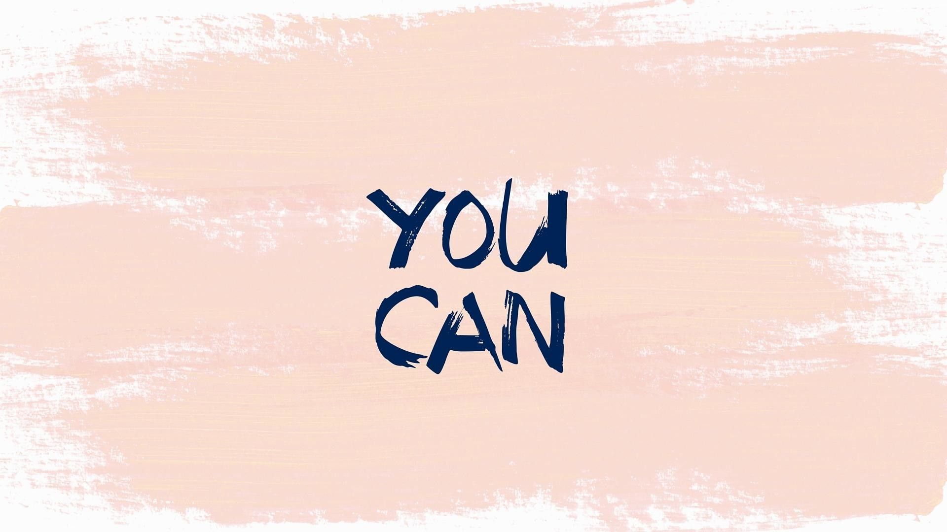 You Can Do Anything Wallpapers  Wallpaper Cave