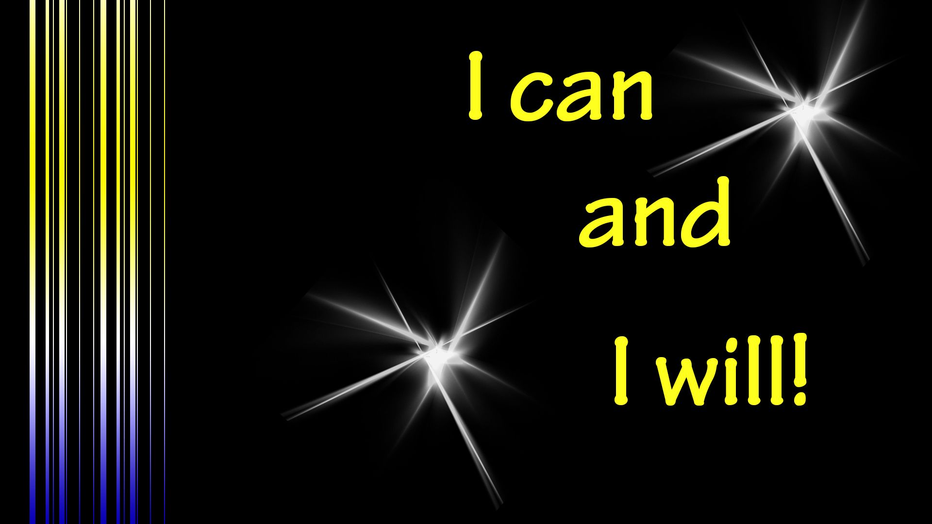 I Can And I Will HD Inspirational Wallpaper