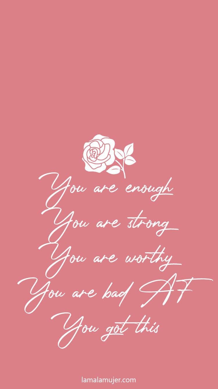 Positive Affirmations Phone Wallpaper Mala Mujer