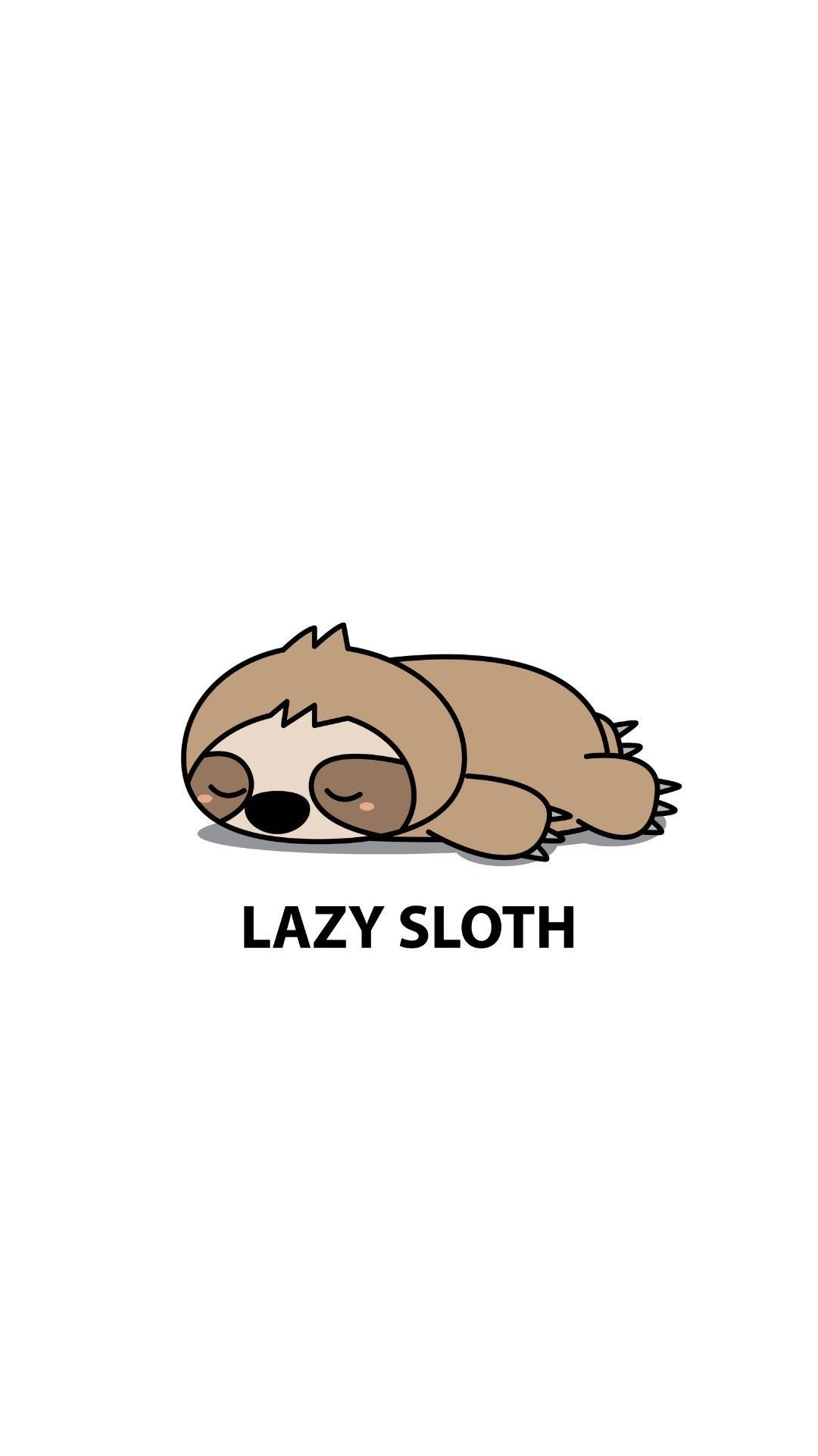 Lazy sloth, could also say happy or active or anything #cutesloth Lazy sloth, could also say happy or. Cute cartoon wallpaper, Sloth, Cartoon wallpaper iphone