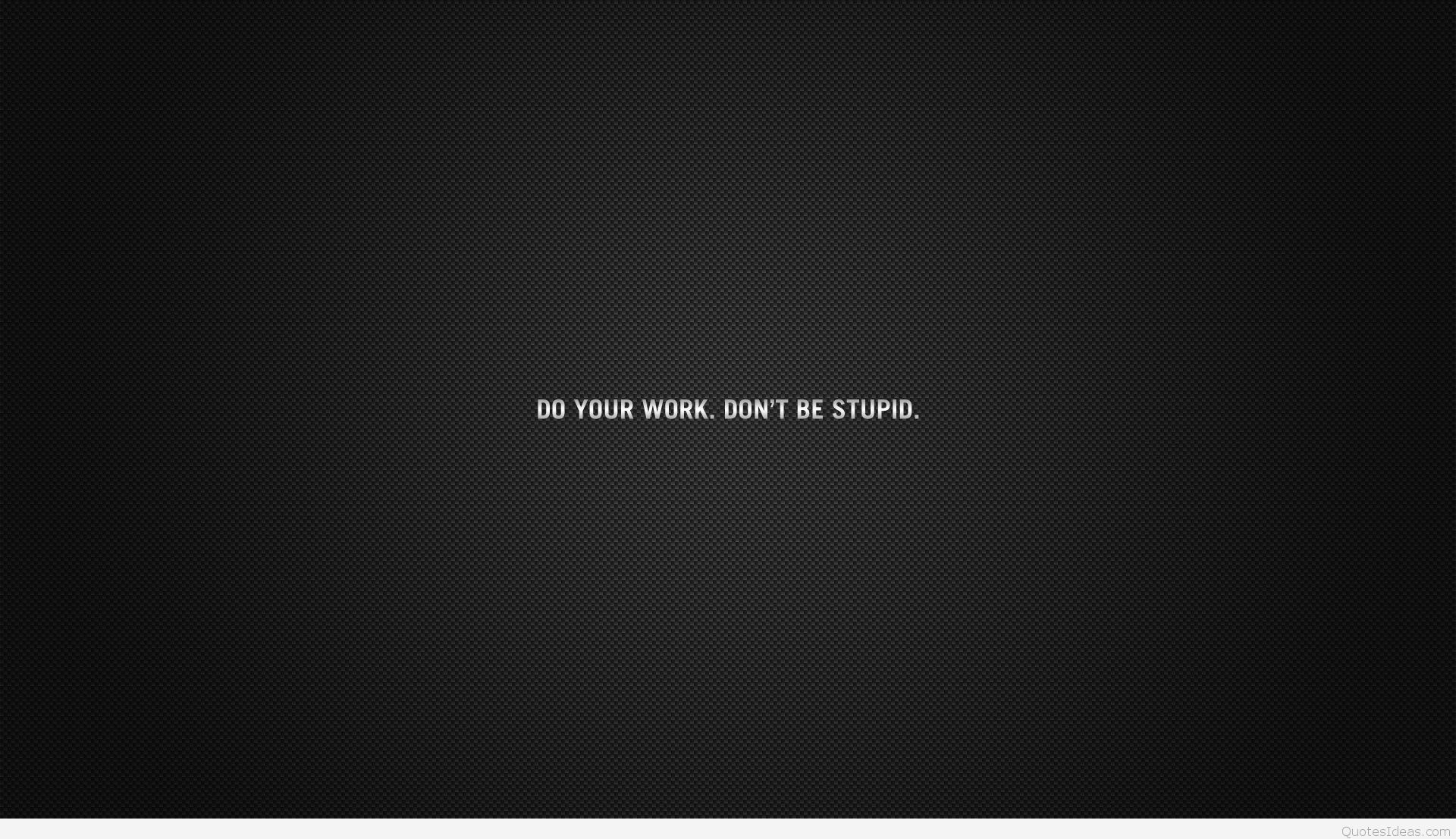 Do Your Work Wallpaper