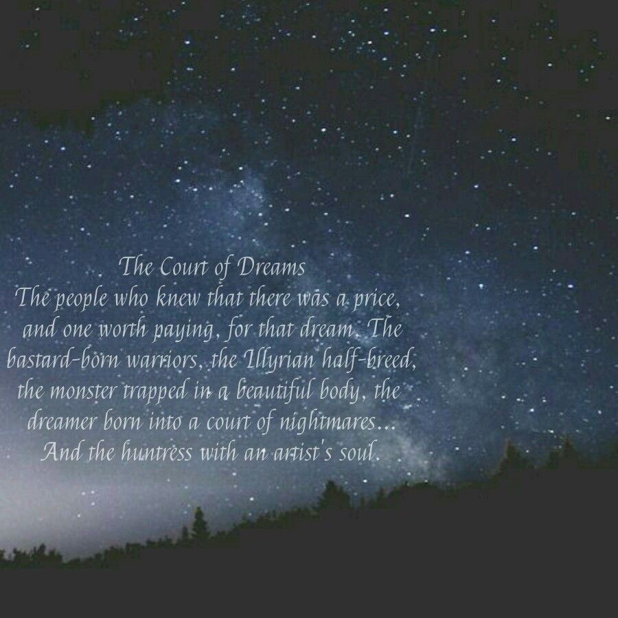 A Court of Mist and Fury The Court of Dreams my favorite quote from the book. A court of mist and fury, The court of dreams, Court of mist and fury
