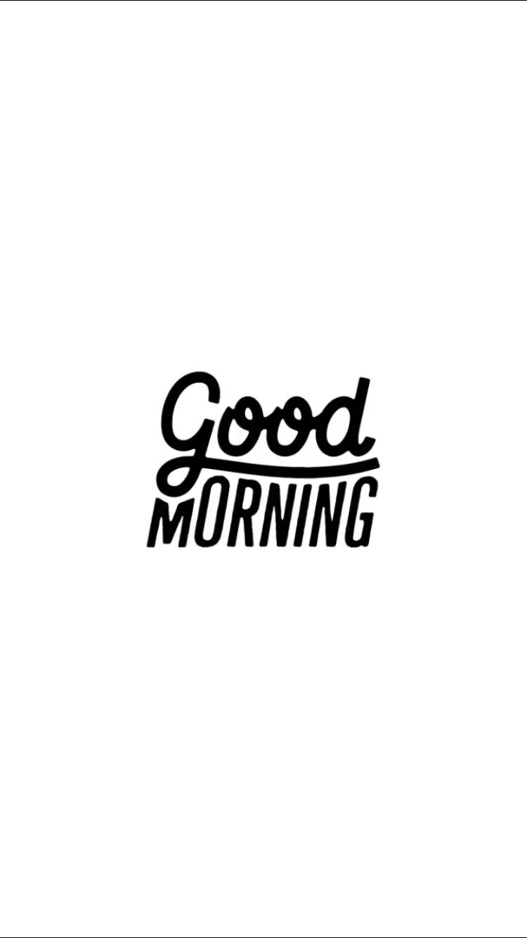 Cute B&W Good Morning Snapchat #background #wallpaper. Good morning wallpaper, Morning wallpaper iphone, Good morning snapchat