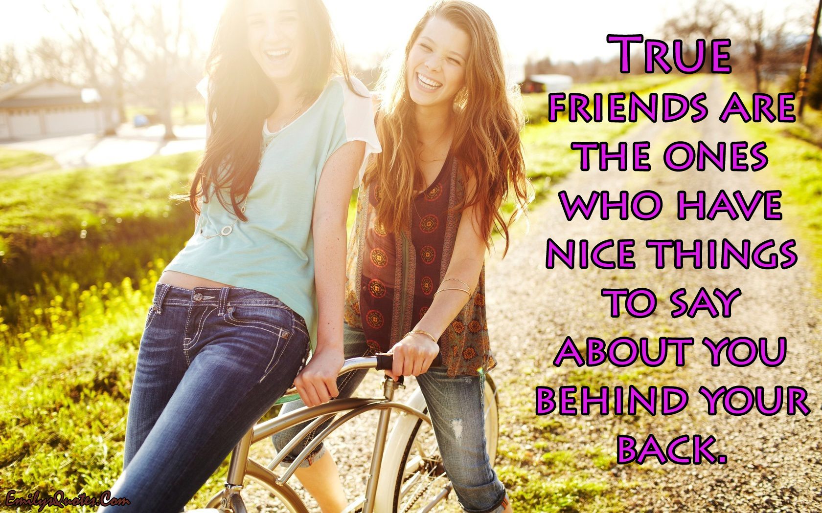 Quotes About True Friends Always Being There True Friends Are The Ones Who Have Nice Things To Say About You–photos