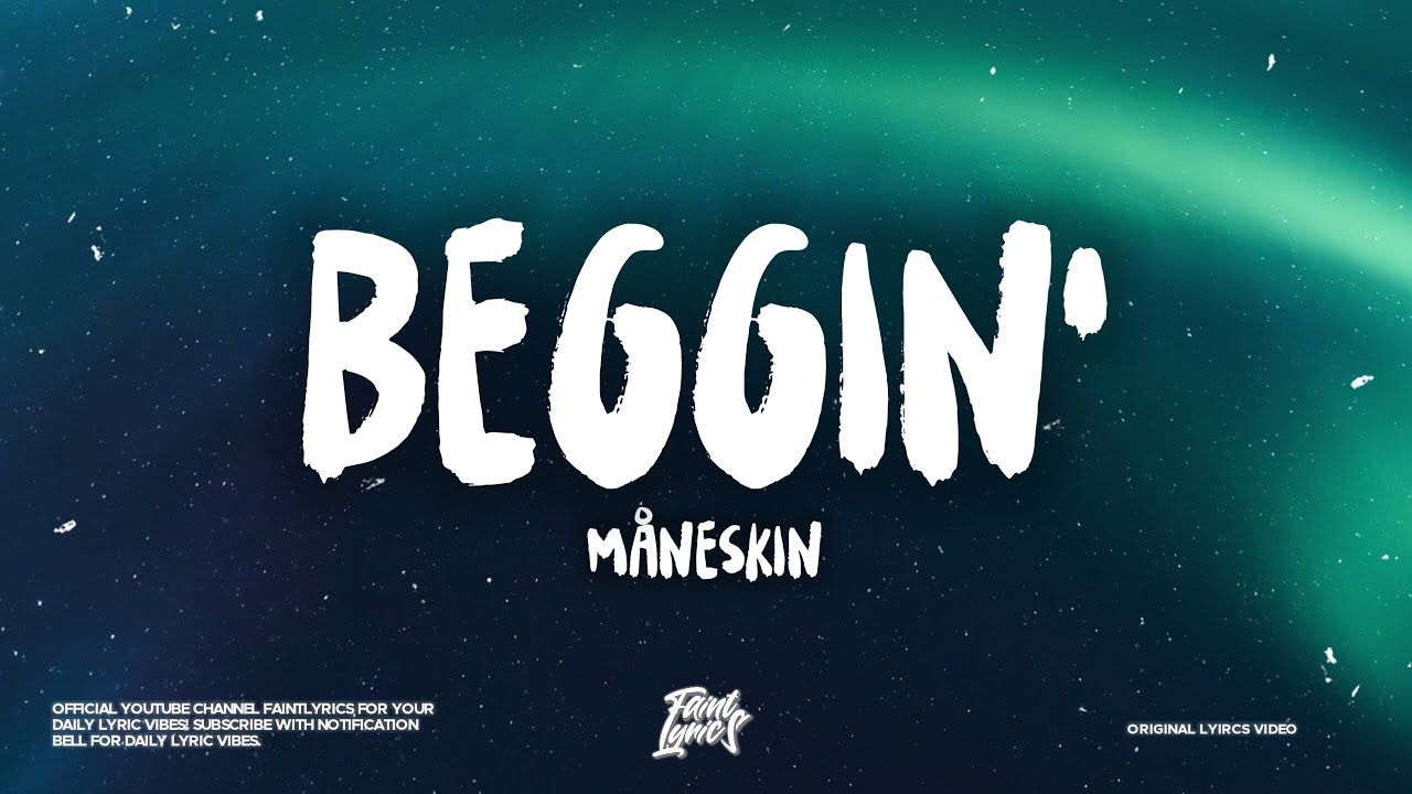 Måneskin' (Lyrics Testo) Ratatata, I'm Beggin', Beggin' You