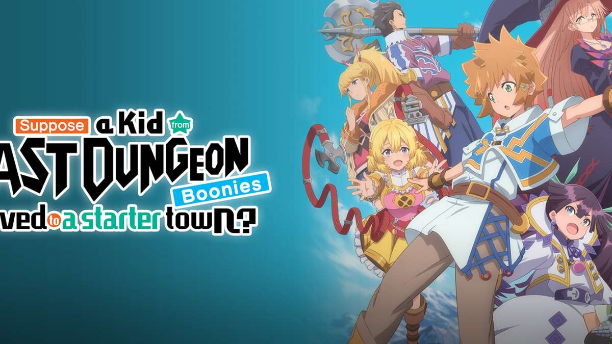 Suppose a Kid From the Last Dungeon Boonies Moved to a Starter Town (Anime)