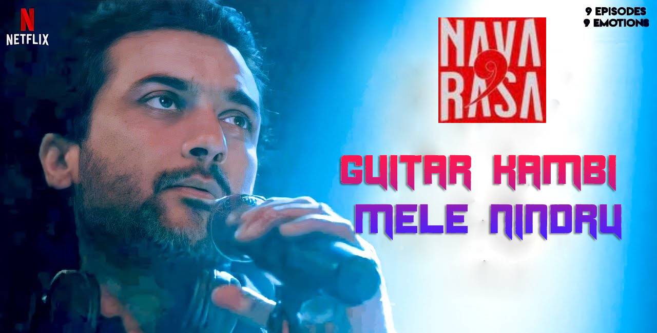 Guitar Kambi Mele Nindru -Navarasa (Netflix) 2021. Suriya