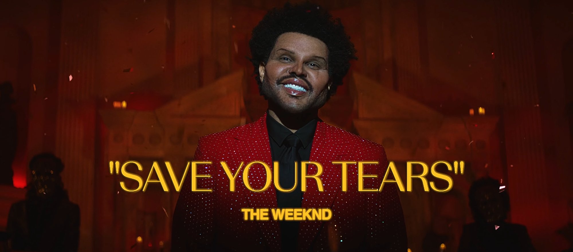 The Weeknd: Save Your Tears (Video 2021)