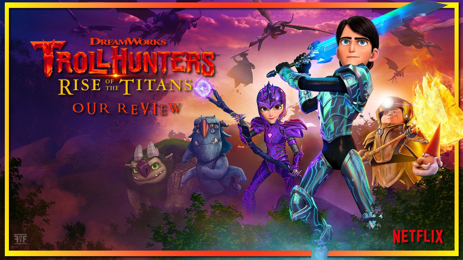 Review. Trollhunters: Rise of the Titans of the Force