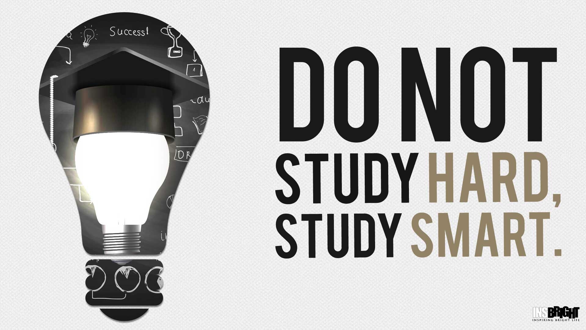 Study Wallpaper Not Study Hard Study Smart