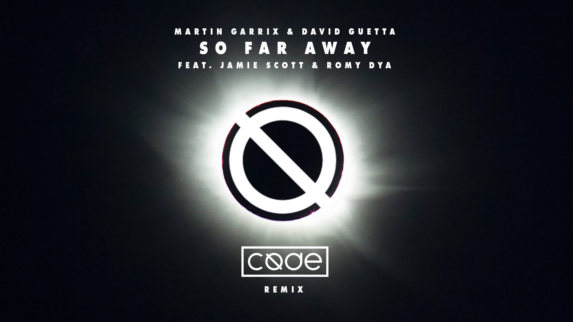Martin Garrix & David Guetta Far Away feat. Jamie Scott & Romy Dya (CØDE Remix) by CØDE download on ToneDen