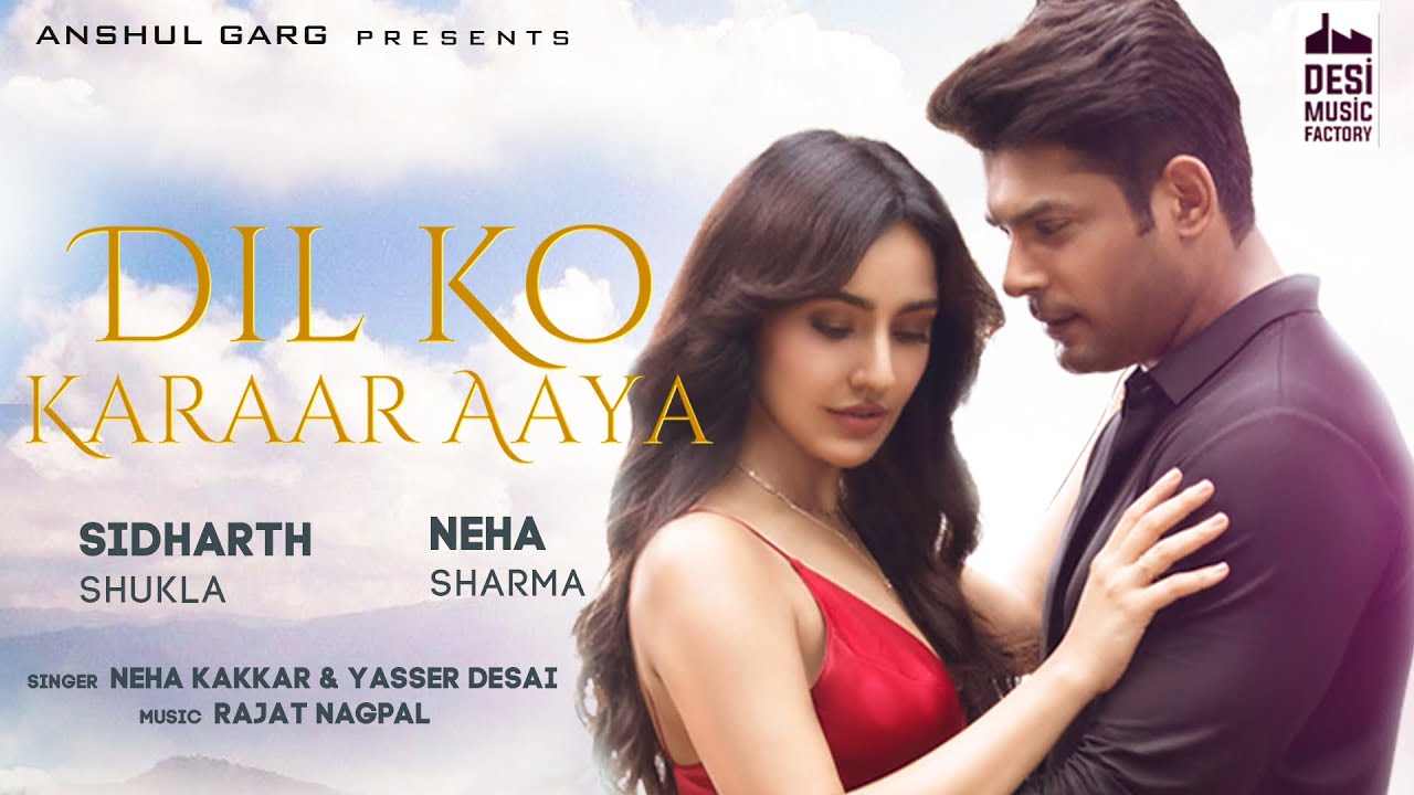 Dil Ko Karaar Aaya Shukla & Neha Sharma. Neha Kakkar & YasserDesai