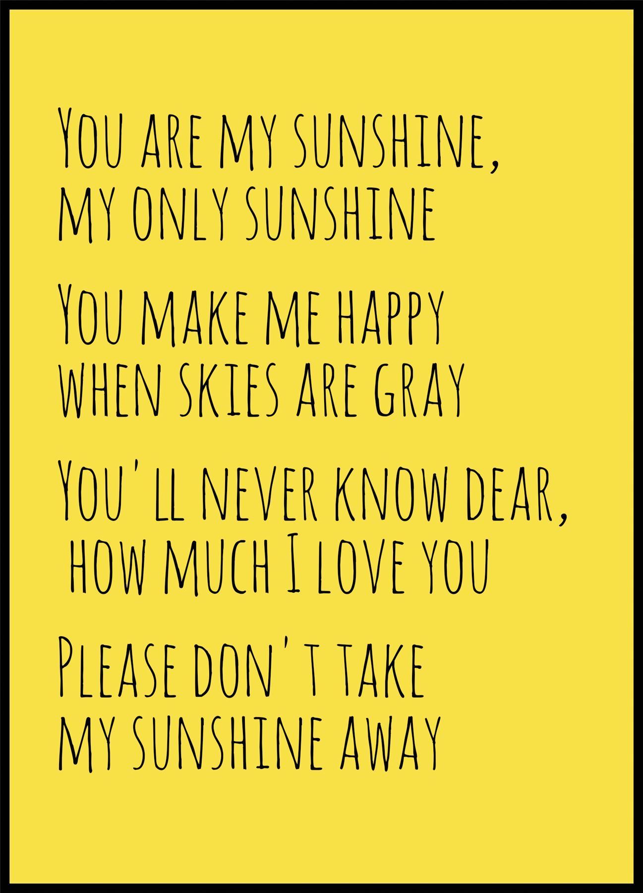 You Are My Sunshine My Only Sunshine – Nasi