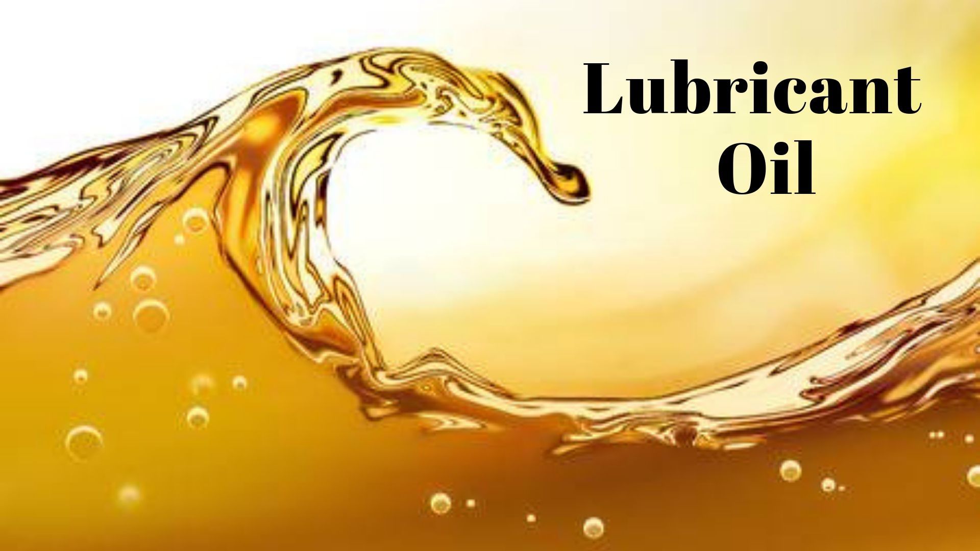 Lube Oil. Lubricants, Oils, Lube