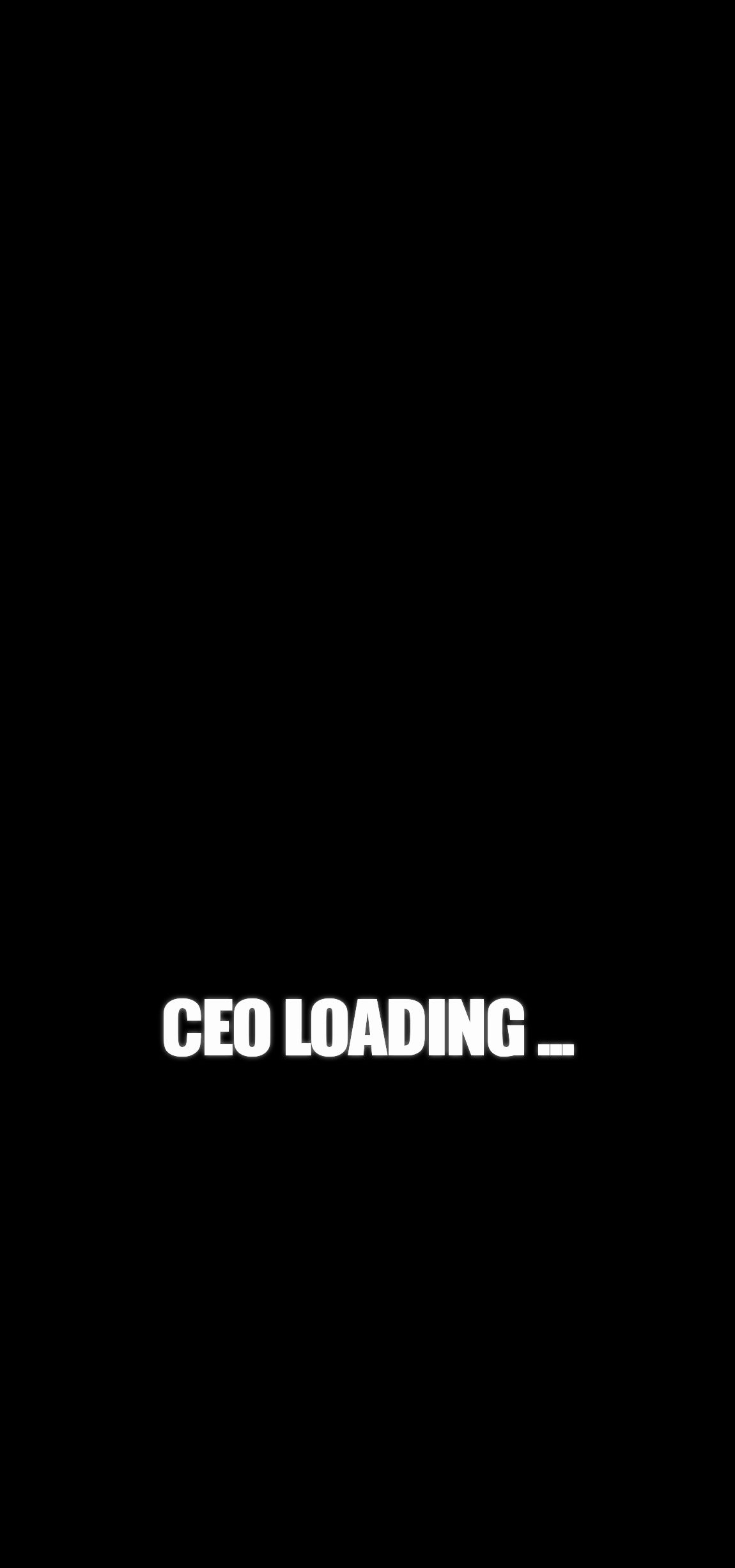 CEO LOADING. Ceo quote, Motivational wallpaper, Ceo