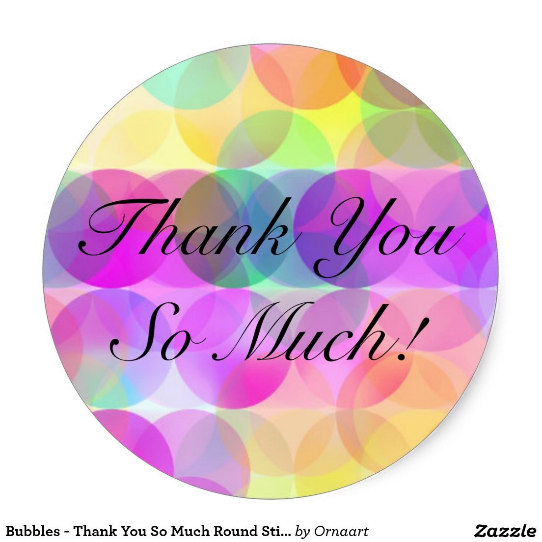 Bubbles You So Much Round Sticker. Thank you messages gratitude, Thanks for wishes, Motivational quotes for love
