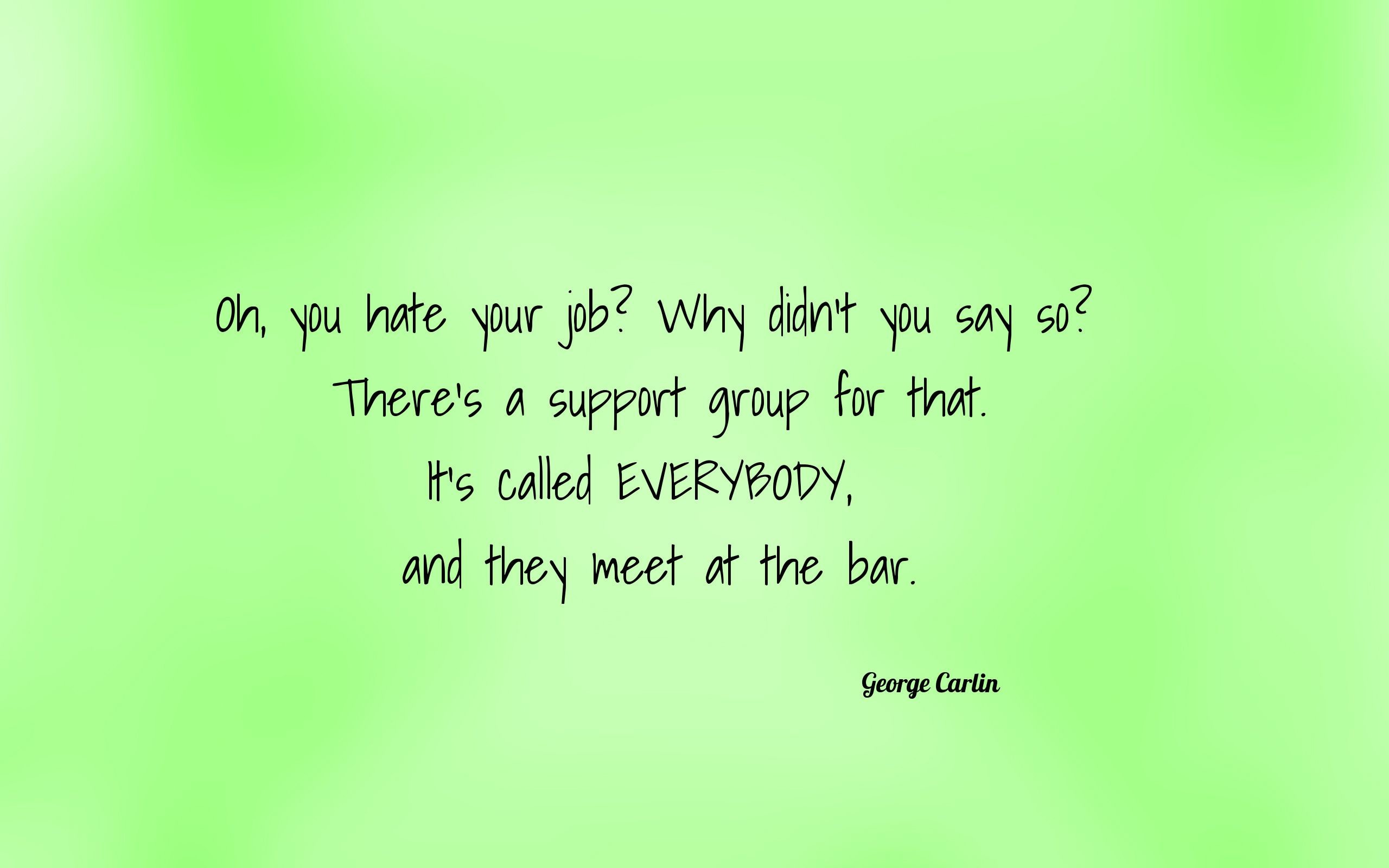 Funny Sayings With Picture About Work HD Wallpaper Desktop