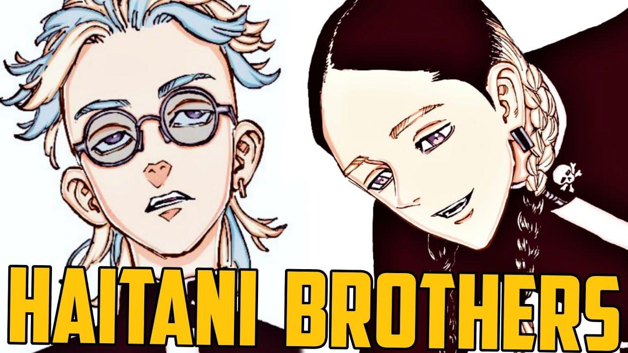 Tokyo Revengers: Haitani Brothers Explained.. Haitani Brothers Tokyo Revengers