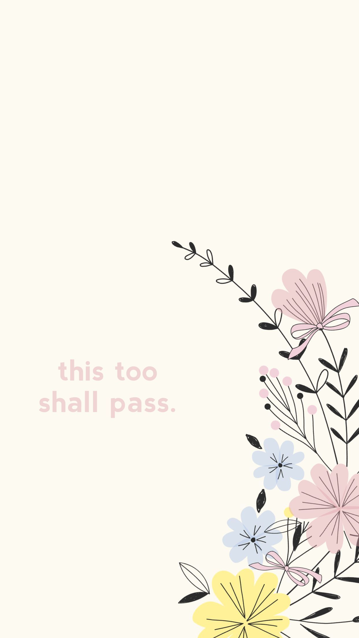 This Too Shall Pass Wallpaper