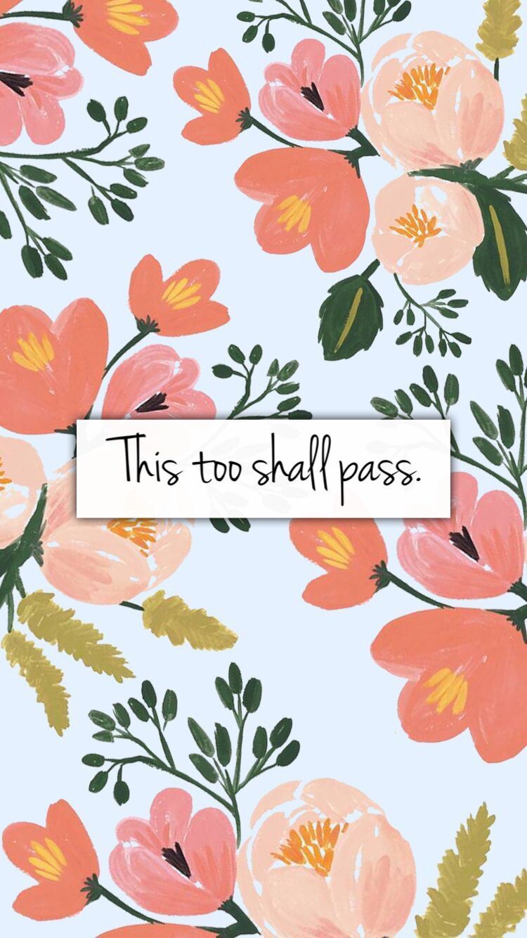 This Too Shall Pass Wallpaper Free This Too Shall Pass Background