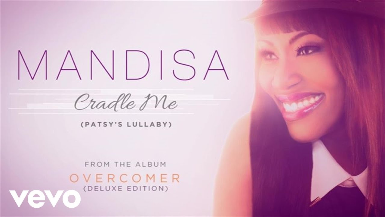 Mandisa Me (Patsy's Lullaby) (Lyric Video)