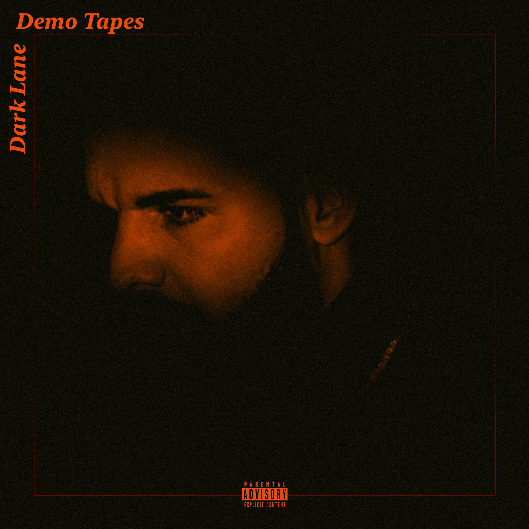 Dark Lane Demo Tapes cover in the style of My Dear Melancholy: Drizzy