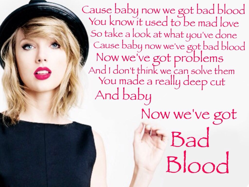 Тейлор свифт bad. Тейлор Свифт Bad Blood. Bad Blood Тейлор Свифт текст. Тейлор Свифт тексты песен. Me Taylor Swift текст.