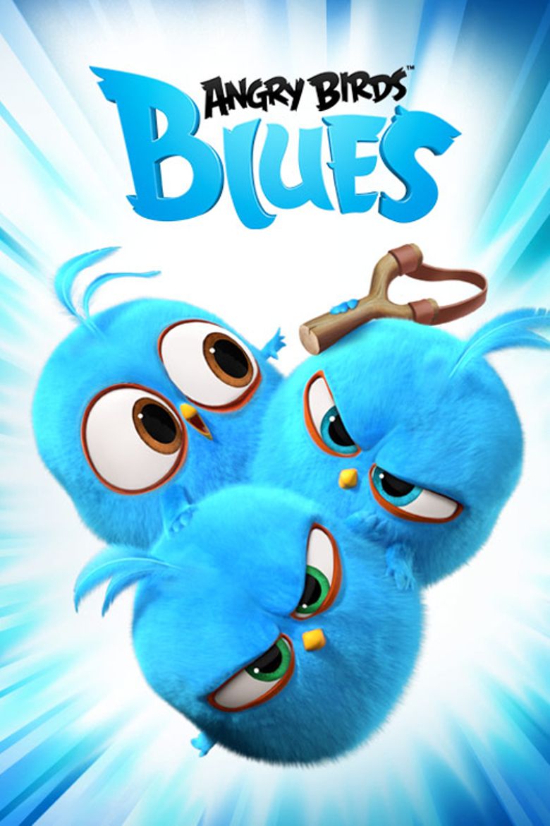 Angry Birds Blues to Watch Every Episode Streaming Online