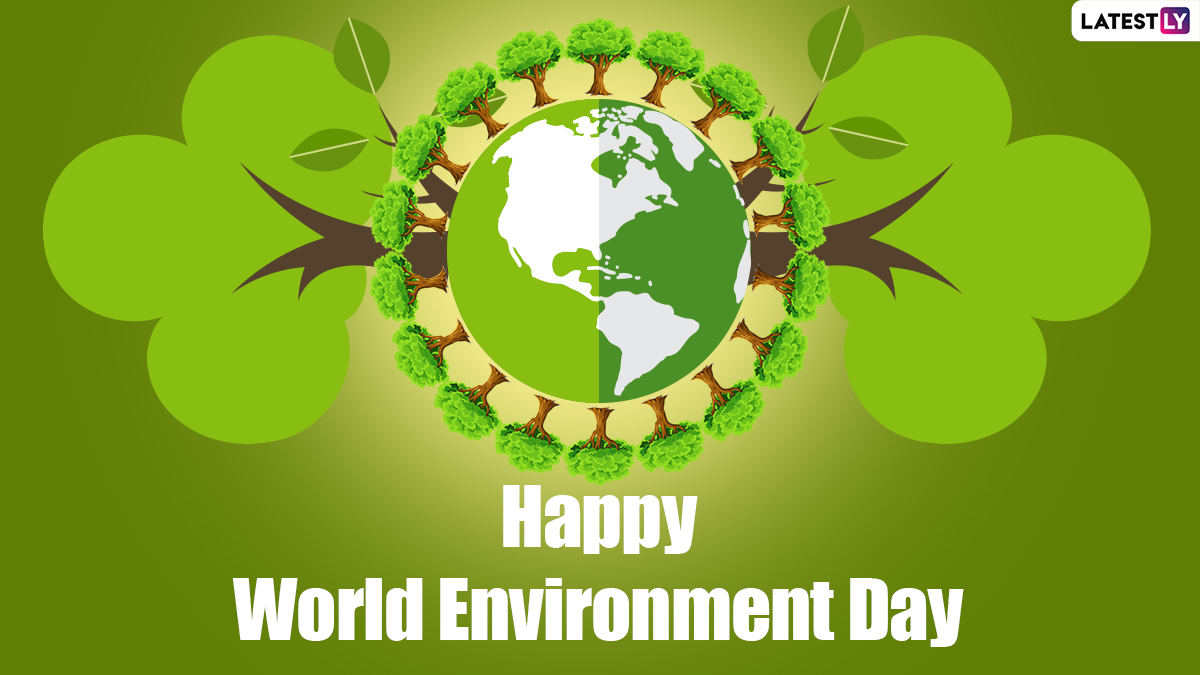 Happy World Environment Day 2021 Greetings, HD Image, WhatsApp Messages, Facebook Wishes and Quotes to Celebrate Vishwa Paryavaran Diwas