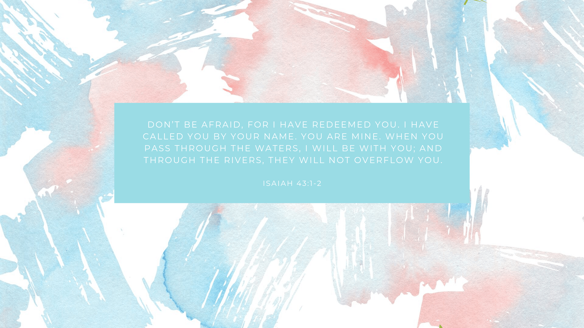 Isaiah 43 1 Wallpapers Wallpaper Cave
