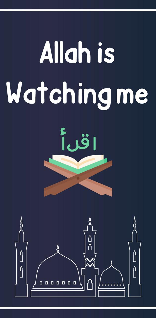 Allah Is watching me wallpaper