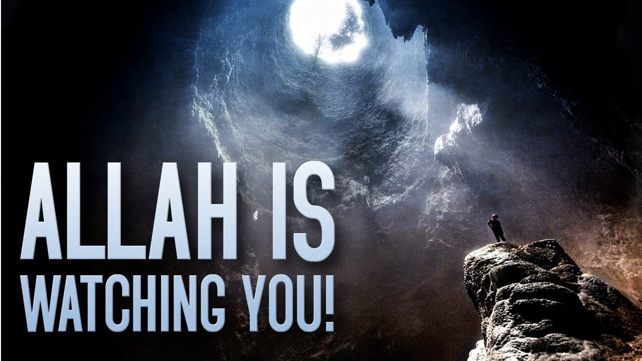 Allah Is Watching You!