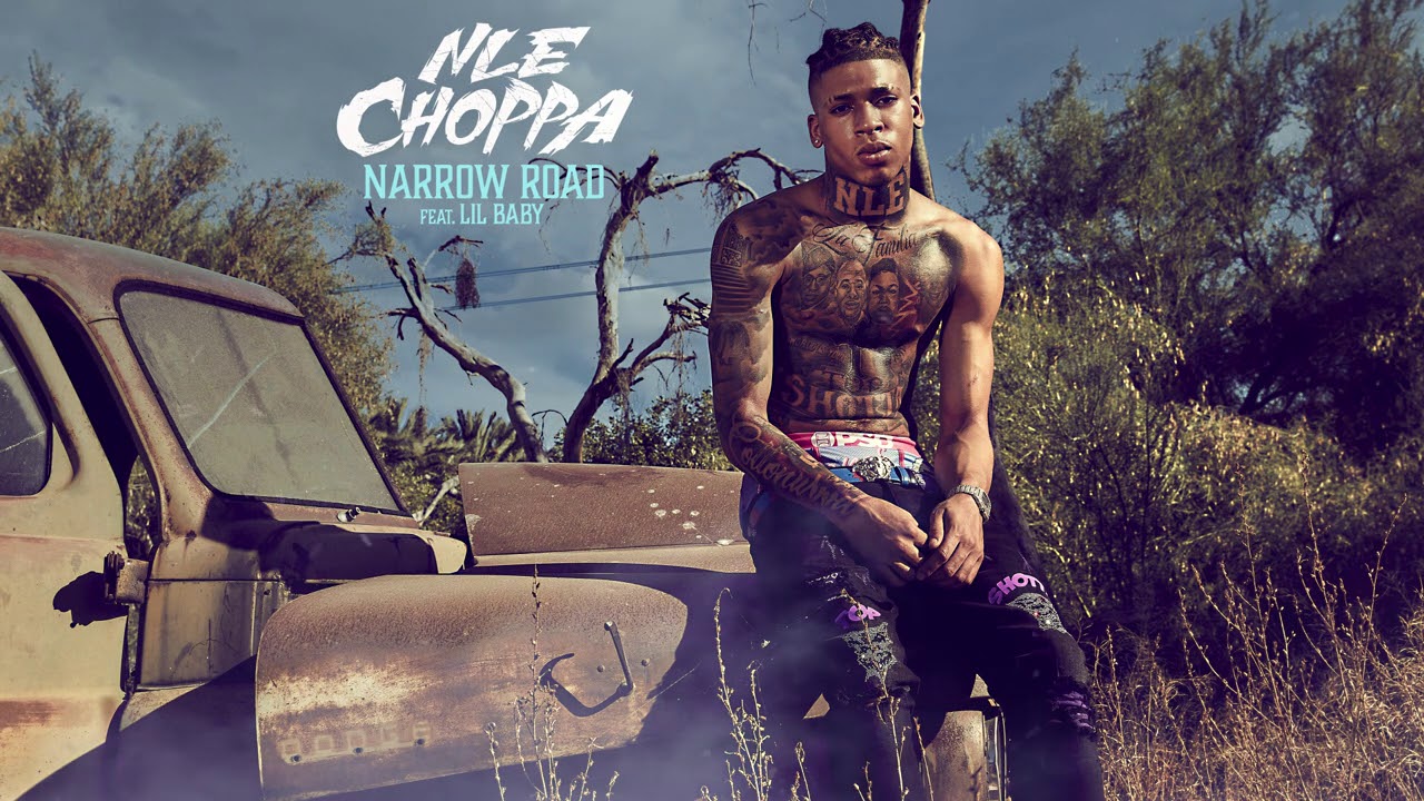 NLE Choppa Road ft. Lil Baby [Official Audio]