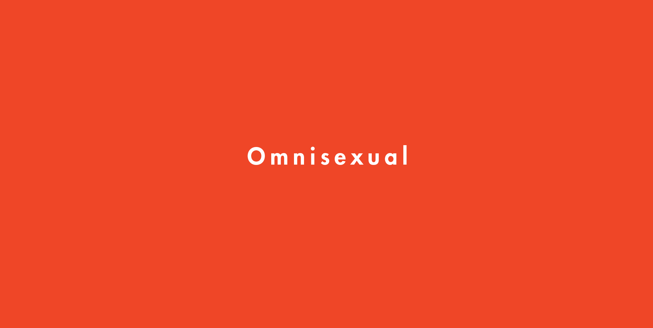 Omnisexual Meaning and Definition It Means to Be Omnisexual
