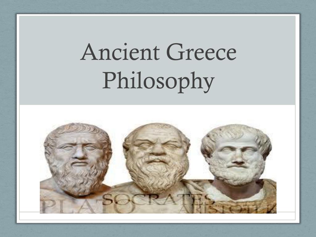 PPT Greece Philosophy PowerPoint Presentation, free download