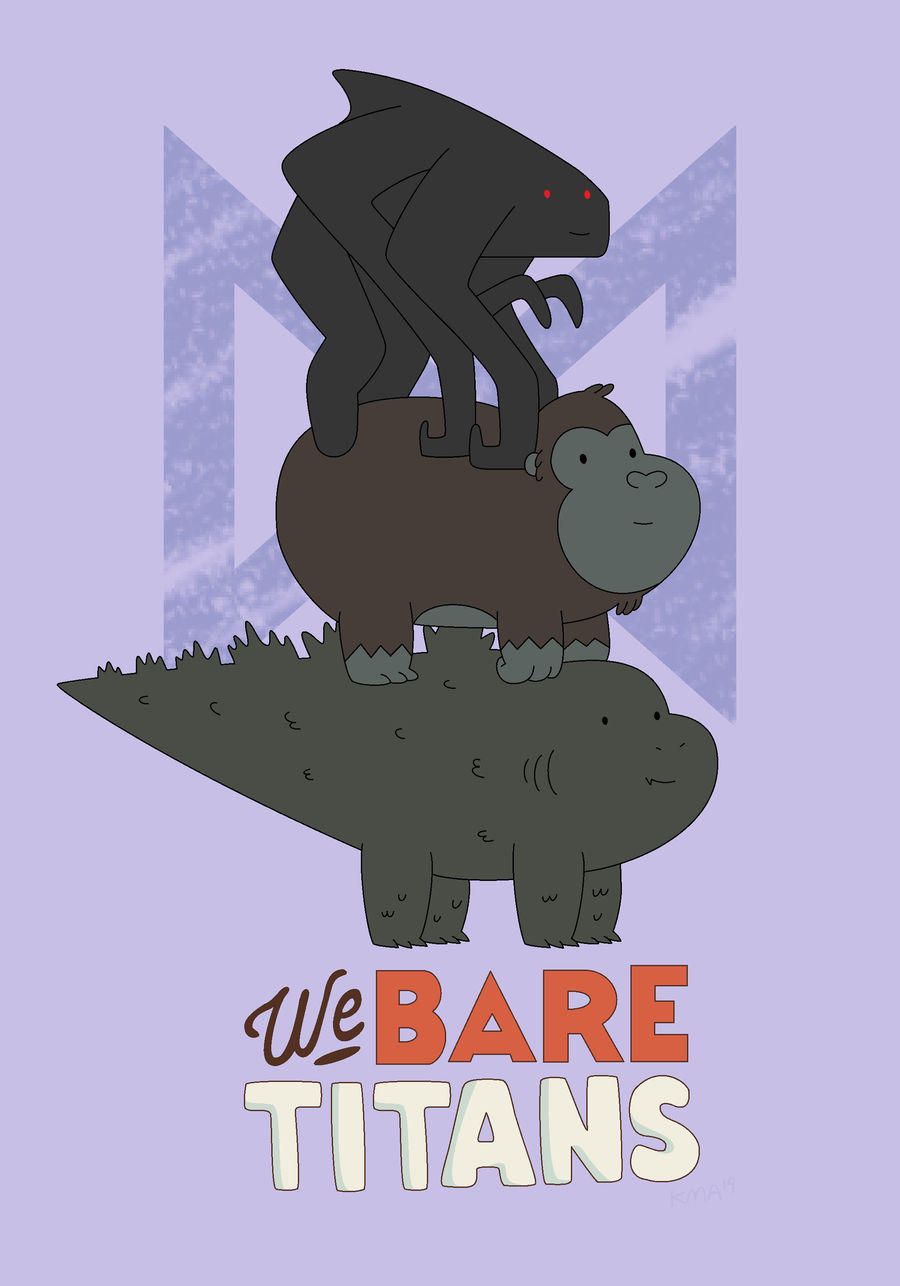 We Bare Kaiju. Godzilla. Godzilla, Godzilla funny, Godzilla wallpaper