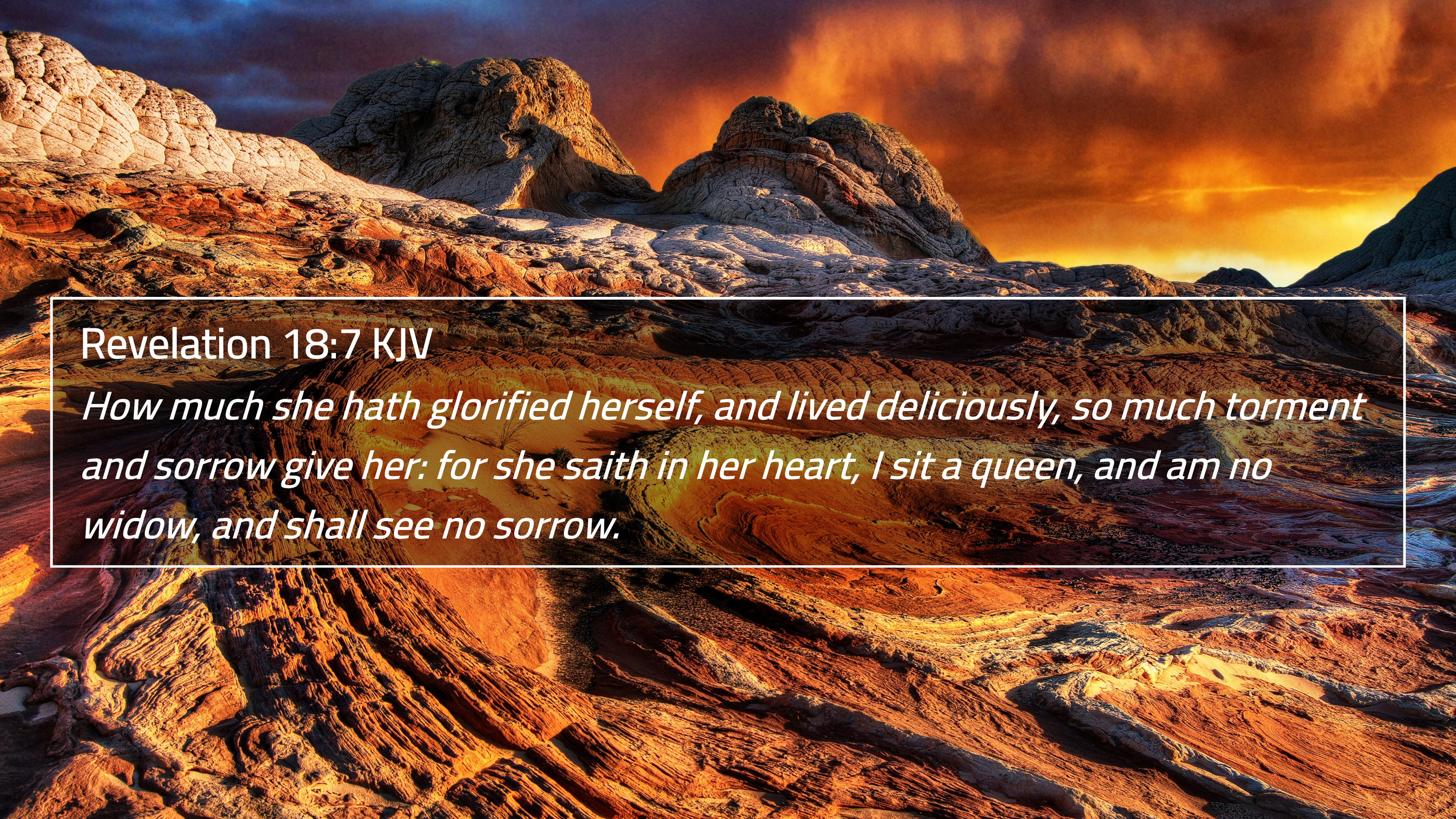 Revelation 18:7 KJV 4K Wallpaper much she hath glorified herself, and lived