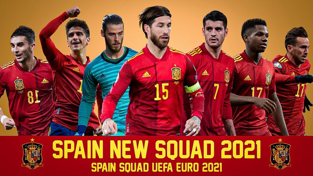 New spain. Squad Spain Euro 2021. Spain Squad. Paraísoрай 2021 Испания афиша.