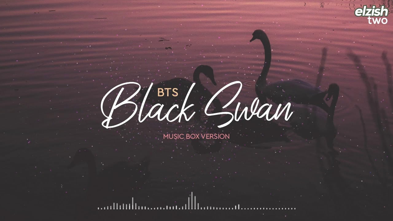 BTS Swan. Music Box Lullaby Version