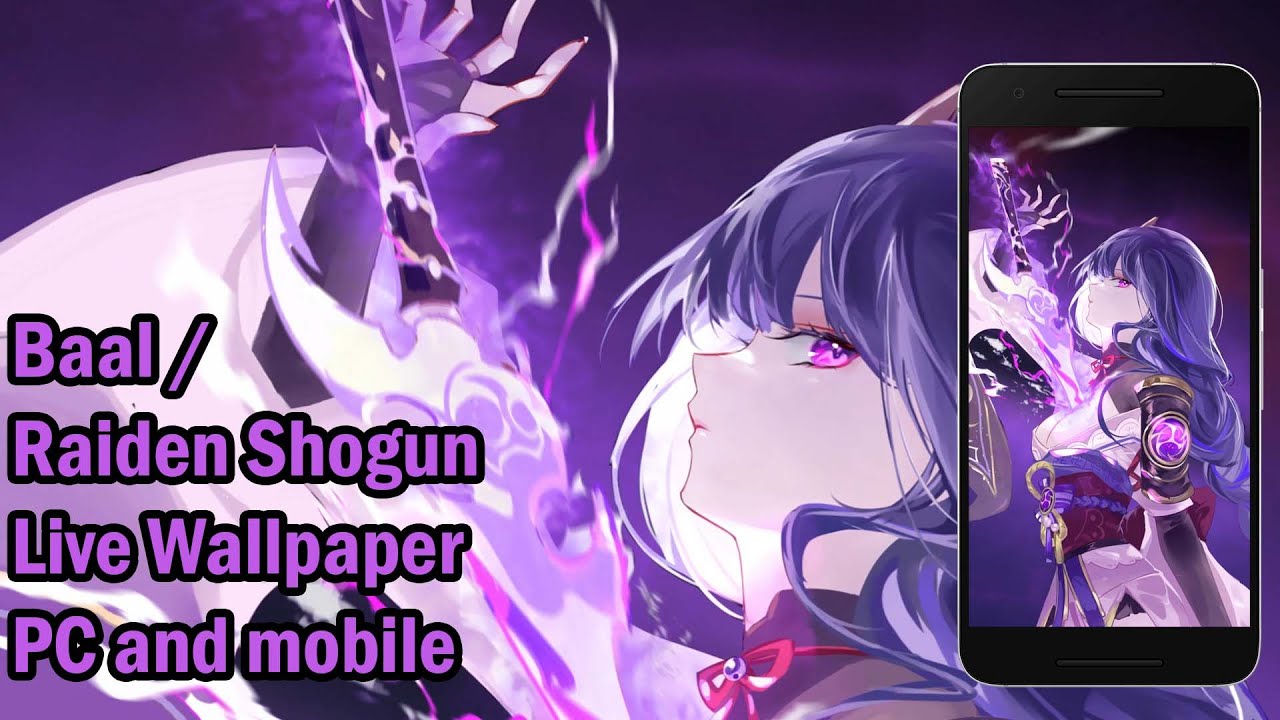 Making Animation: Genshin Impact / Raiden Shogun [ Live Wallpaper Engine ] PC + Mobile