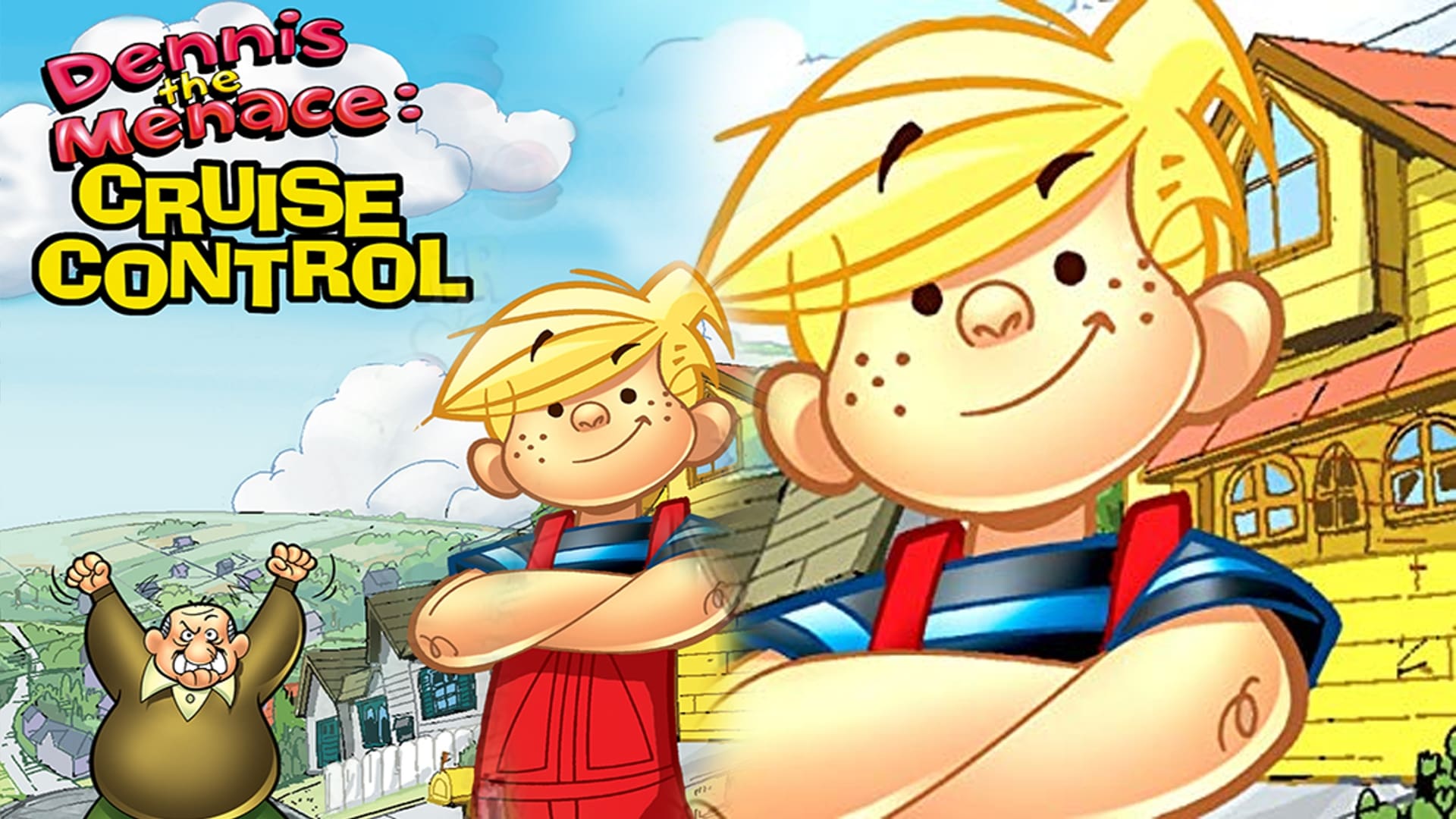 Watch Dennis the Menace: Cruise Control free.