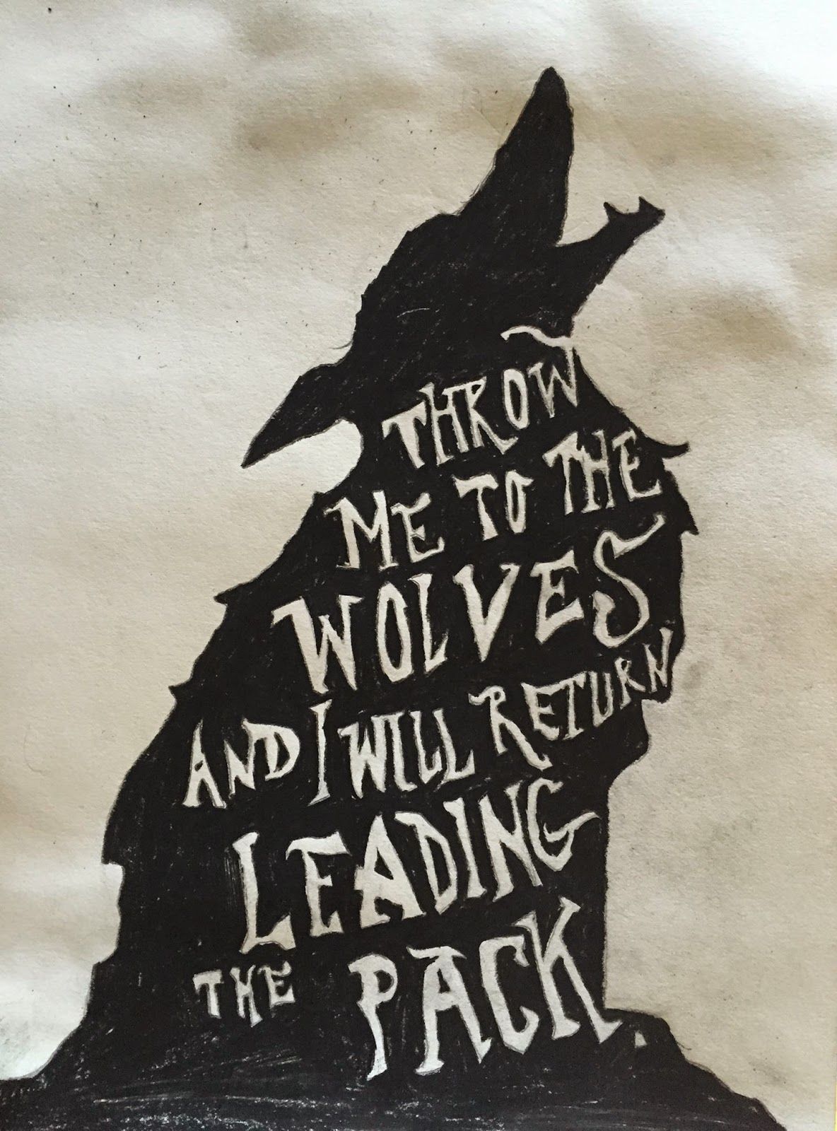 Throw us to the wolves and we'll return leading the pack