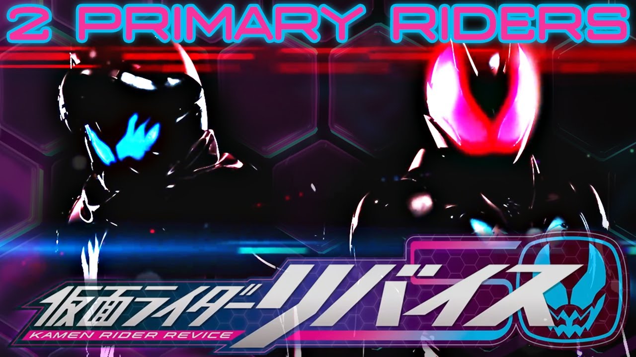 Kamen Rider Revice Fully Revealed! (Livestream Discussion)