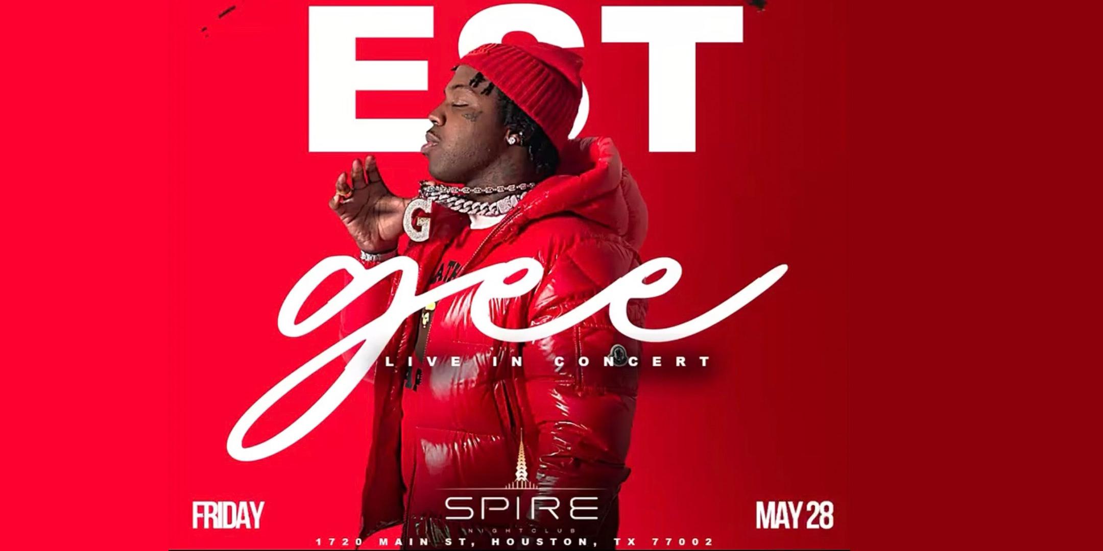 EST Gee at Spire, May 28 2021