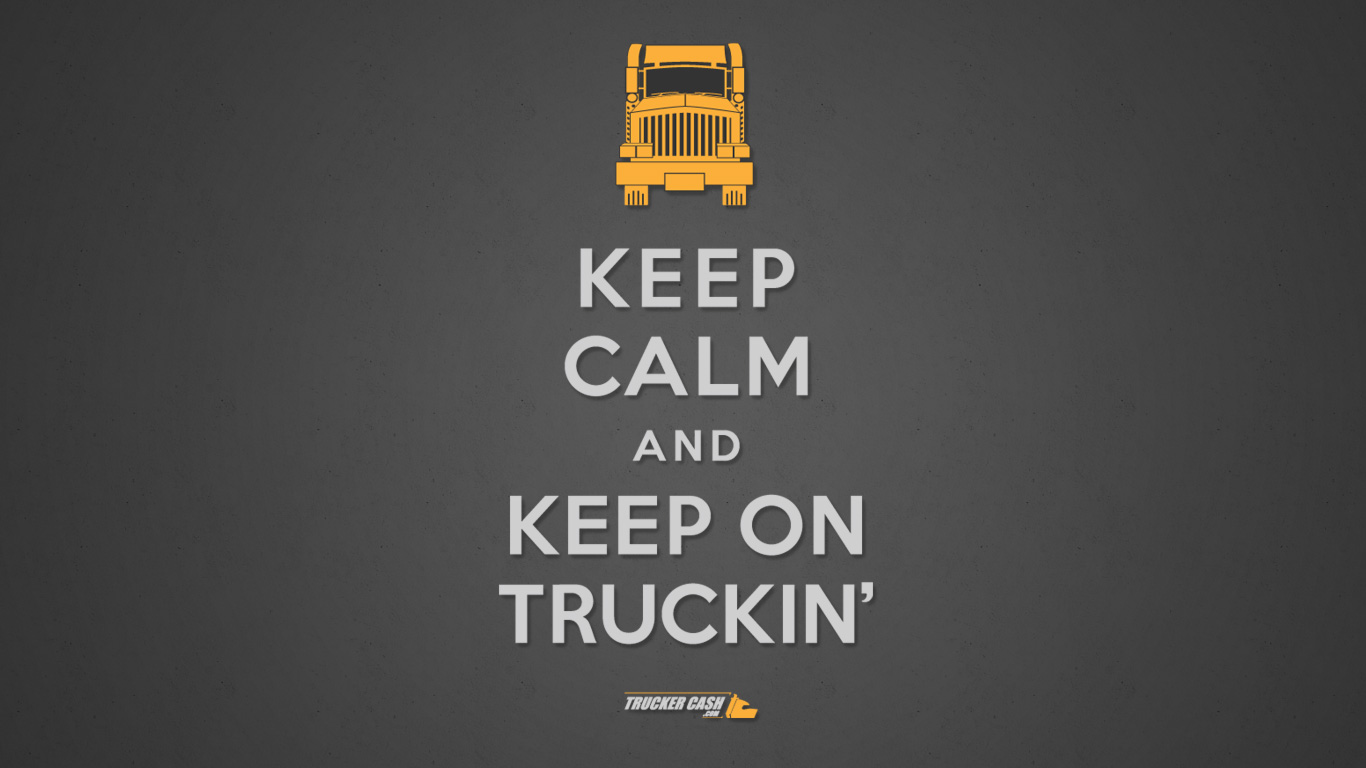Free download Keep Calm and Keep on Truckin The Trucker Cash Blog [1366x768] for your Desktop, Mobile & Tablet. Explore Keep on Truckin Wallpaper. Keep on Truckin Wallpaper, Keep