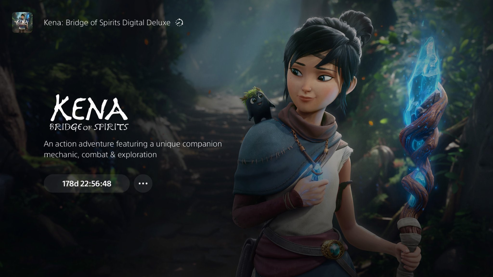 Kena: Bridge of Spirits - Thank you so much! 178 days can't go