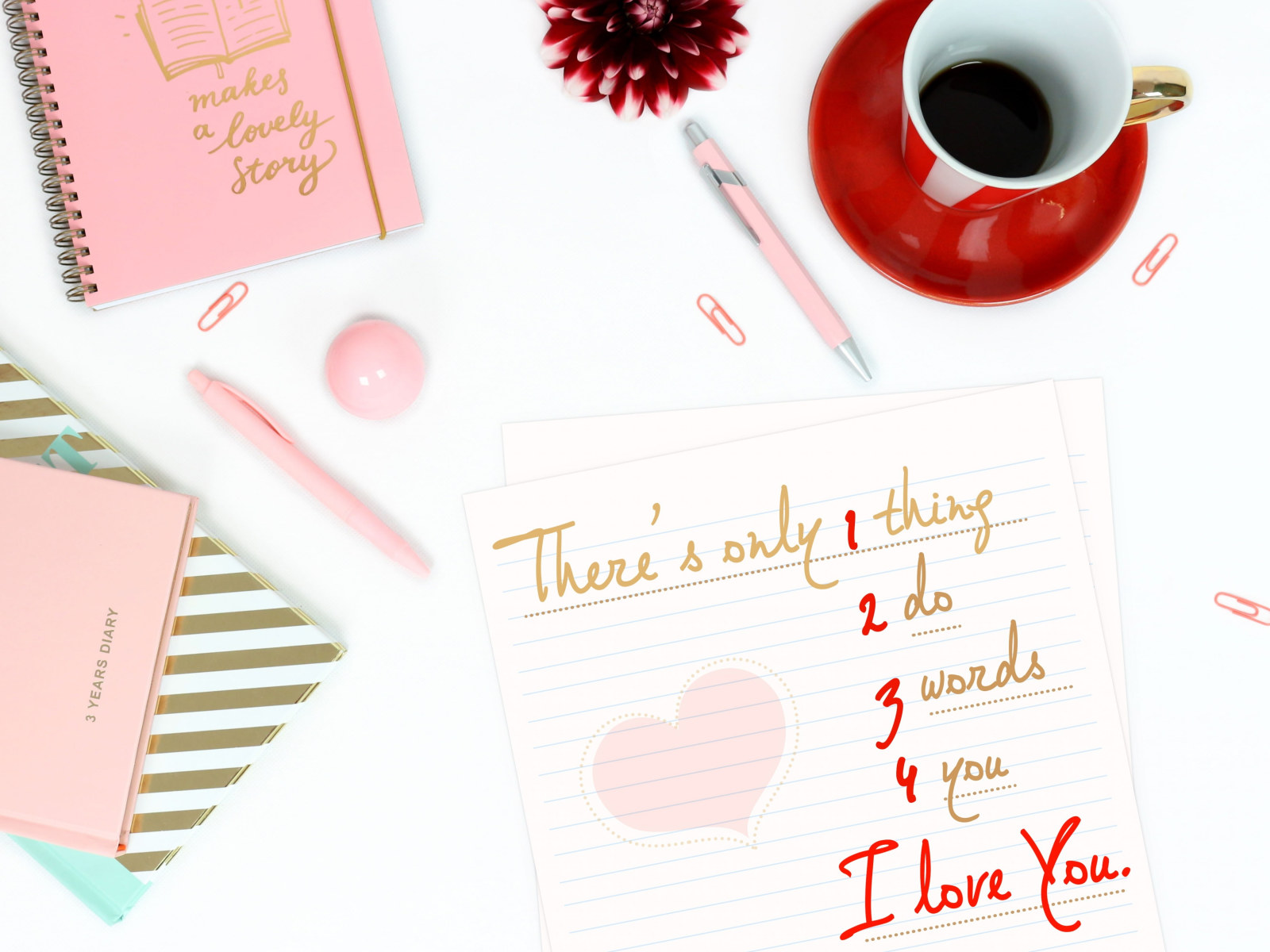 I Love You, edited, coffee, table, pink, diary, girly, cute, paper • Wallpaper For You HD Wallpaper For Desktop & Mobile