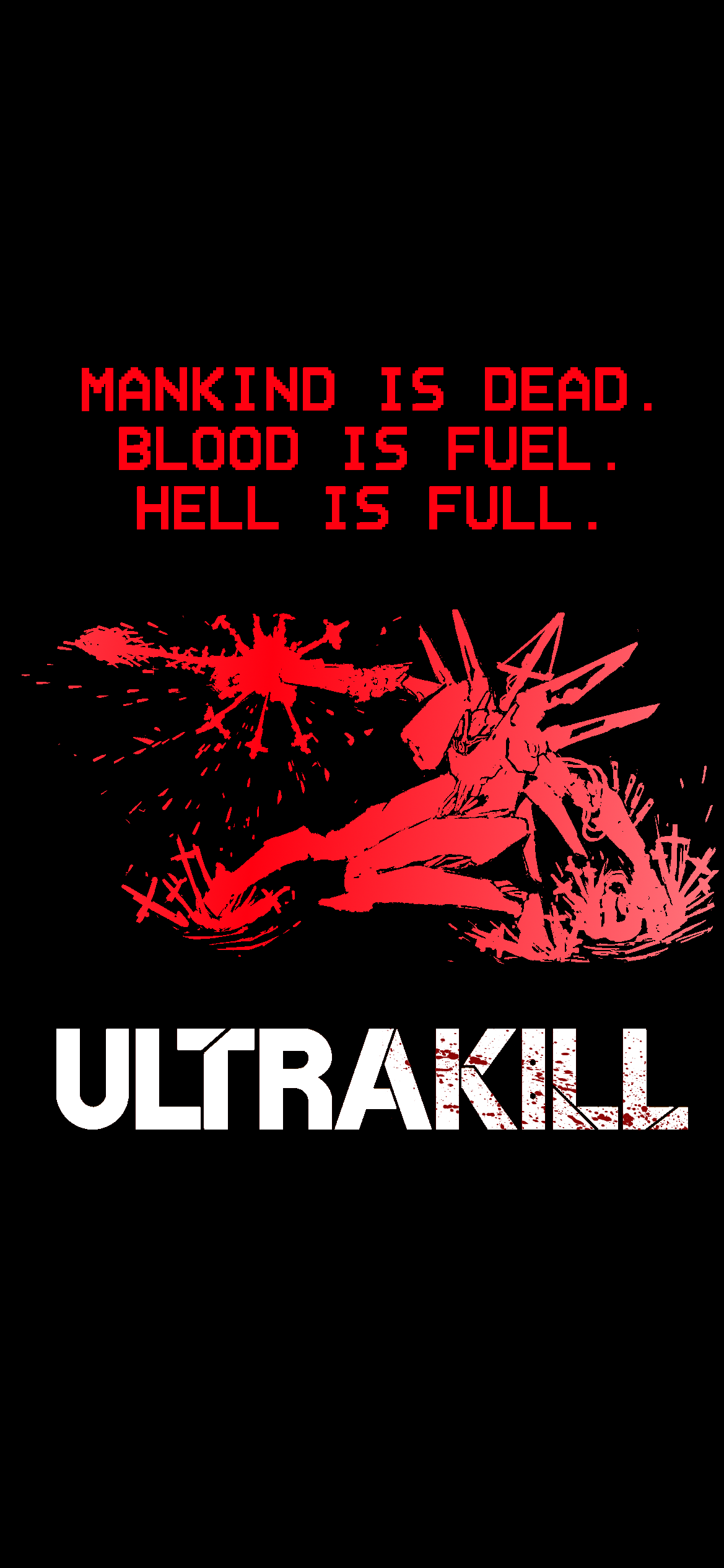 made a wallpaper lol (credit to for artwork): Ultrakill