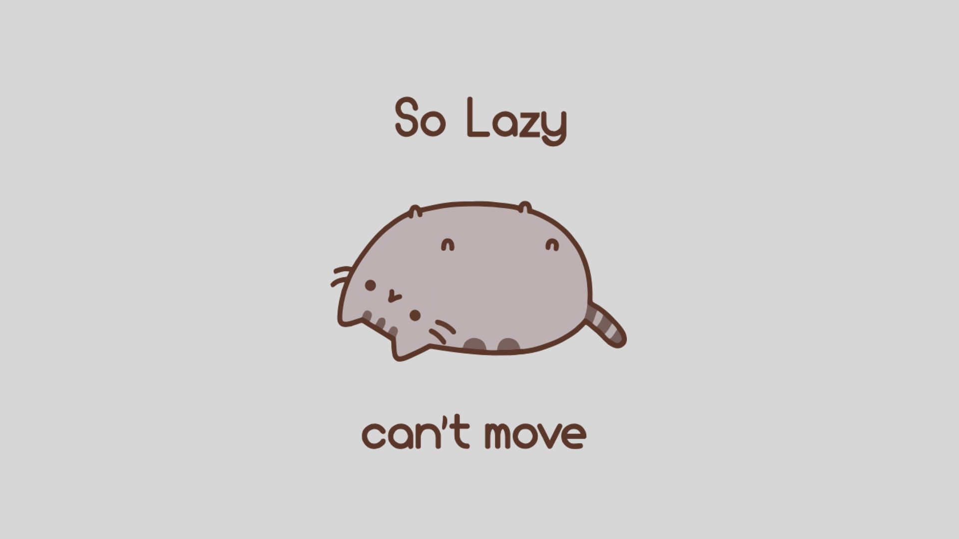 pusheen #lazy #cat #memes #humor #minimalism #typography simple background #animals #cartoon P #wallpaper #hdwallpaper. Pusheen, Funny cat memes, Wallpaper
